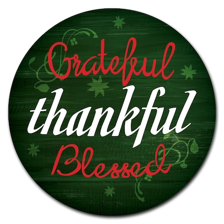 Grateful Thankful Blessed Circle Vinyl Laminated Decal